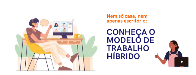 Trabalho híbrido: a próxima grande disrupção