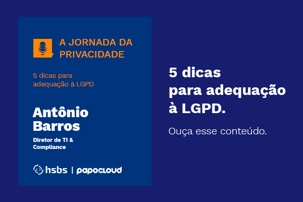 Cinco passos importantes para adequação à LGPD