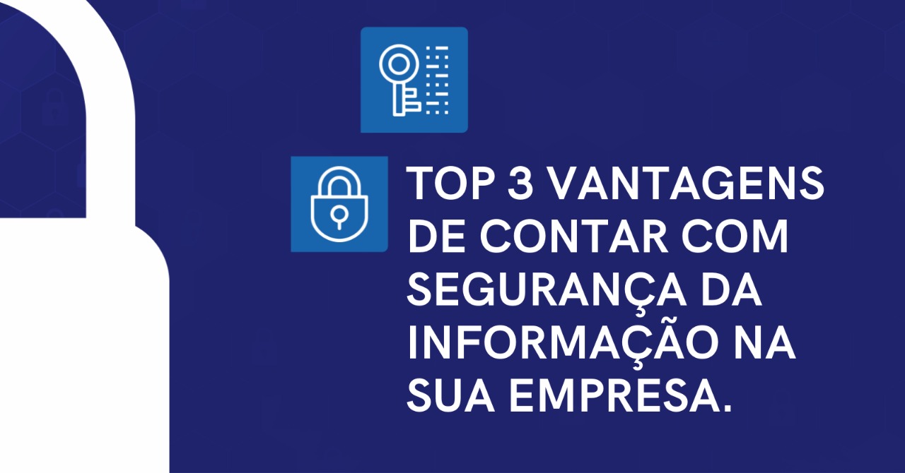 Vantagens da segurança da Informação